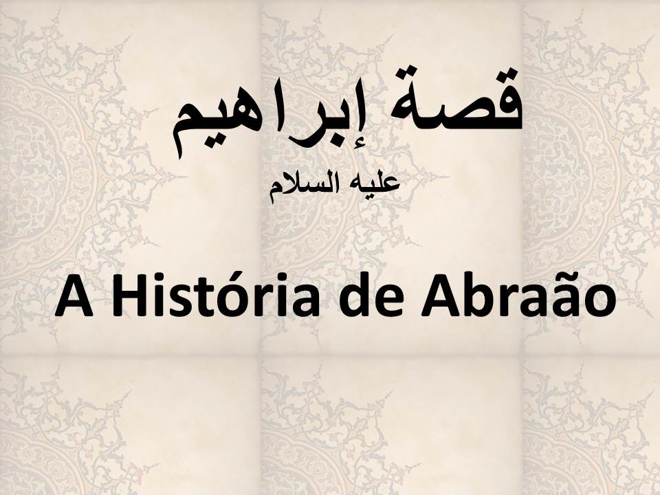 A História de Abraão 